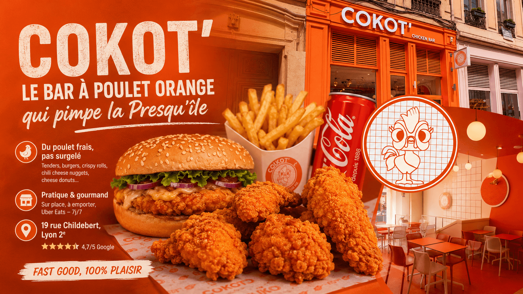 Cokot', le bar à poulet orange qui pimpe la Presqu'île